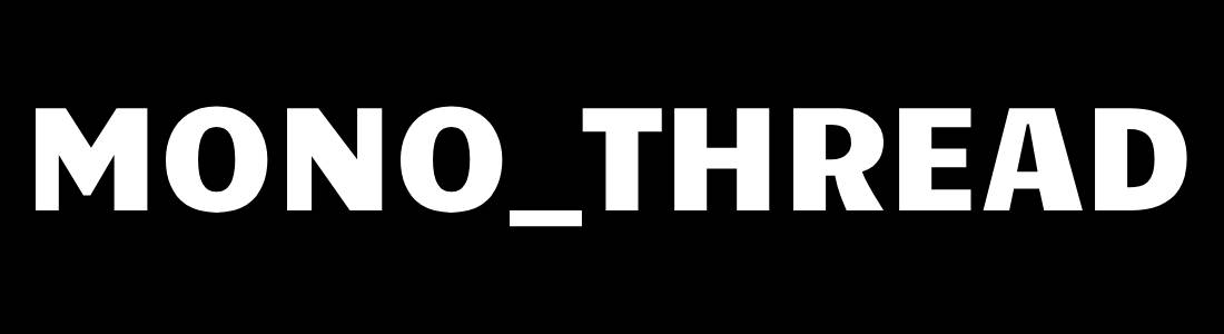 Banner for Monothread